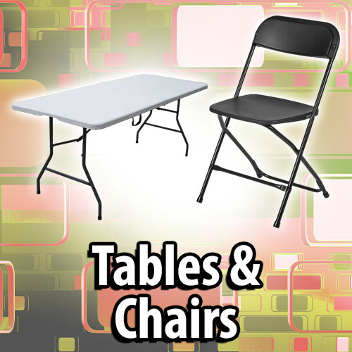 Tables and Chairs